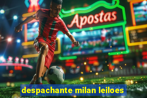 despachante milan leiloes